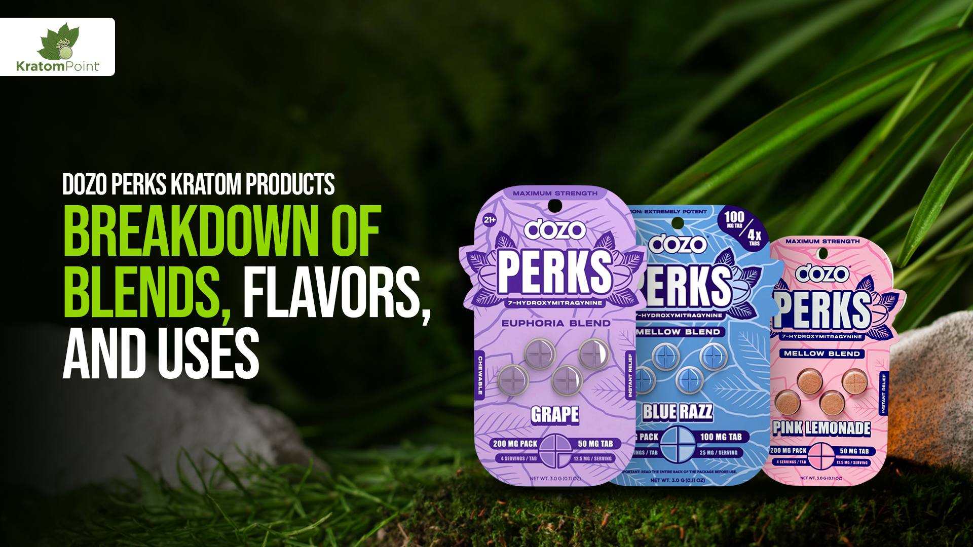 Dozo Perks Kratom Products: Breakdown of Blends, Flavors, and Uses