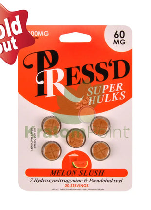 Press’d Super Hulk Kratom Melon Slush 7 OH + Pseudo 5 Tablets Hydroxy